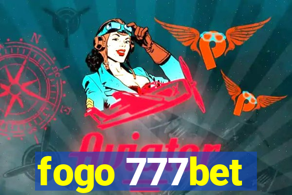 fogo 777bet